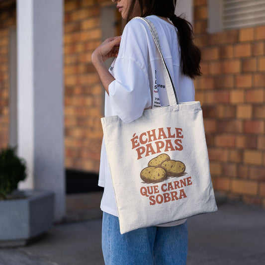 Échale Papas Que Carne Sobra