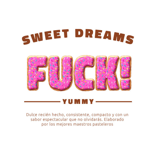 diseño de la palabra sweet dream  fuck y yummy en forma de dulce y donut rosado