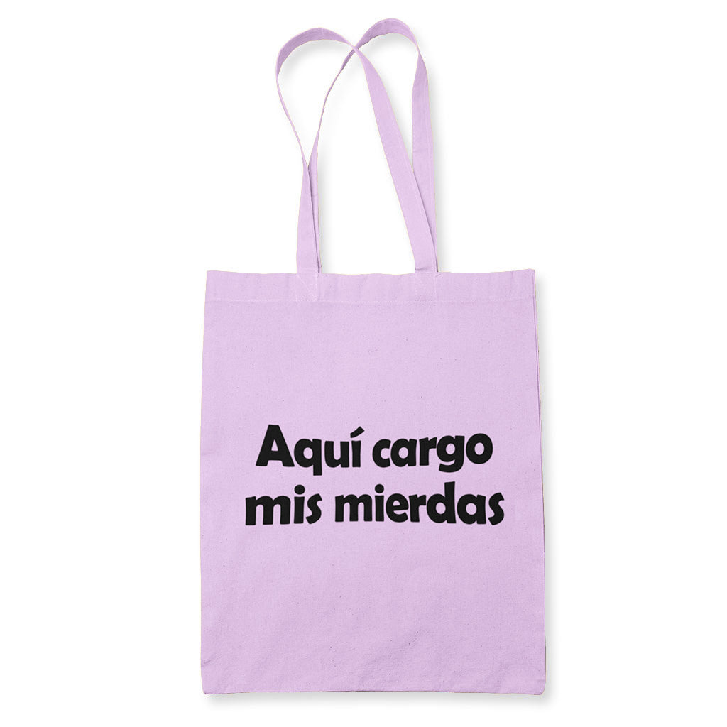 Aquí Cargo Mis Mierdas